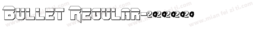Bullet Regular字体转换